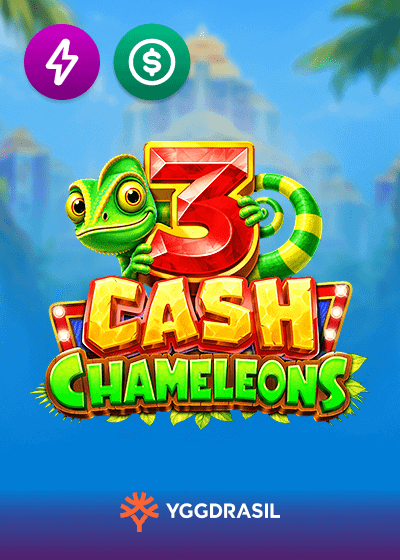 3 Cash Chameleons