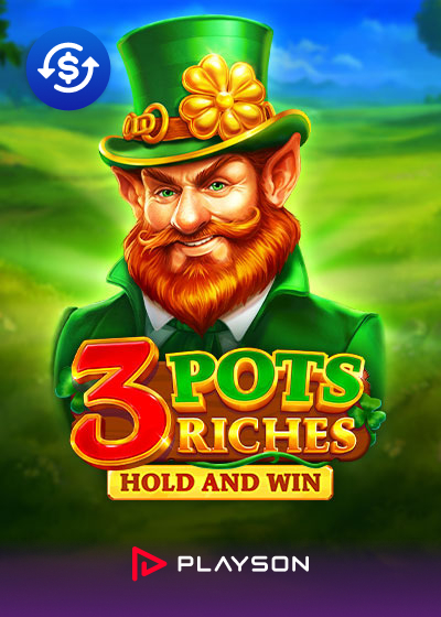 3 Pots Riches: Hold and Win