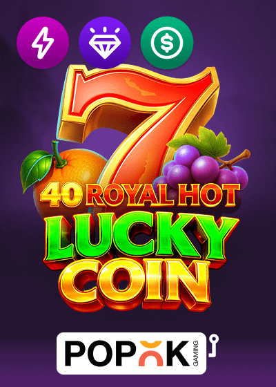 40 Royal Hot Lucky Coin