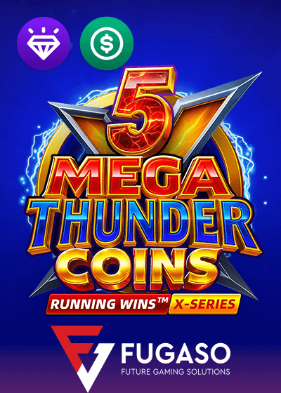 5 Mega Thunder Coins RUNNING WINS
