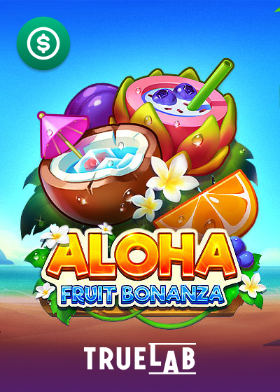 Aloha: Fruit Bonanza