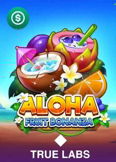 Aloha: Fruit Bonanza