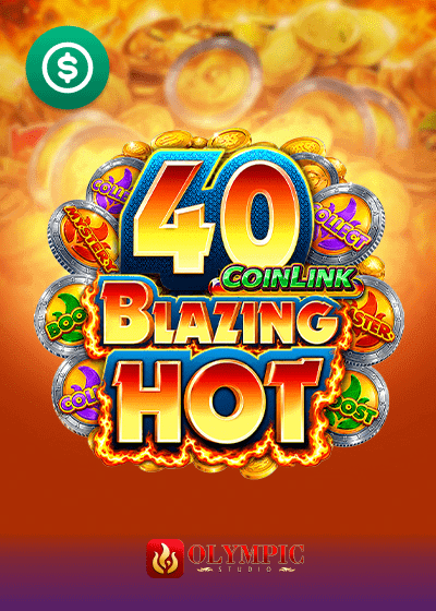 Blazing Hot 40 CoinLink
