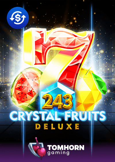 243 Crystal Fruits Deluxe