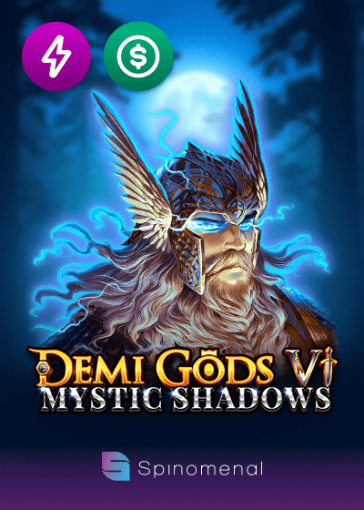 Demi Gods VI Mystic Shadows