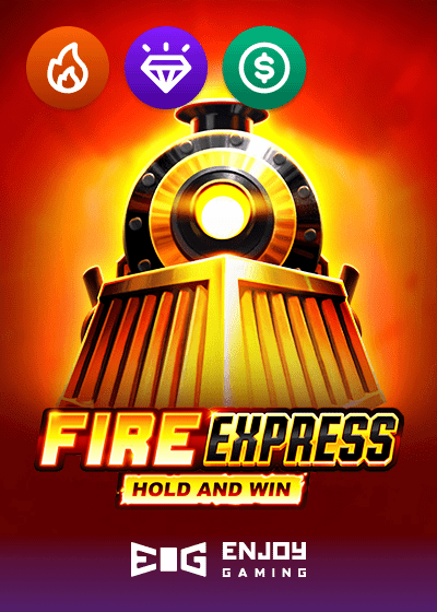 Fire Express: Hold & Win