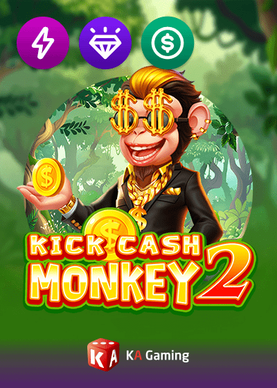 Kick Cash Monkey 2