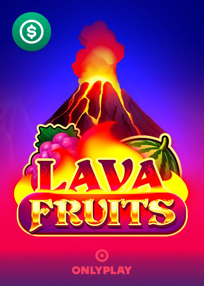 Lava Fruits