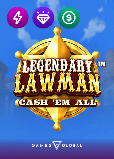 Legendary Lawman Cash Em All