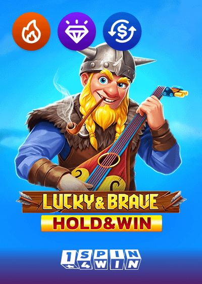 Lucky And Brave Hold And Win